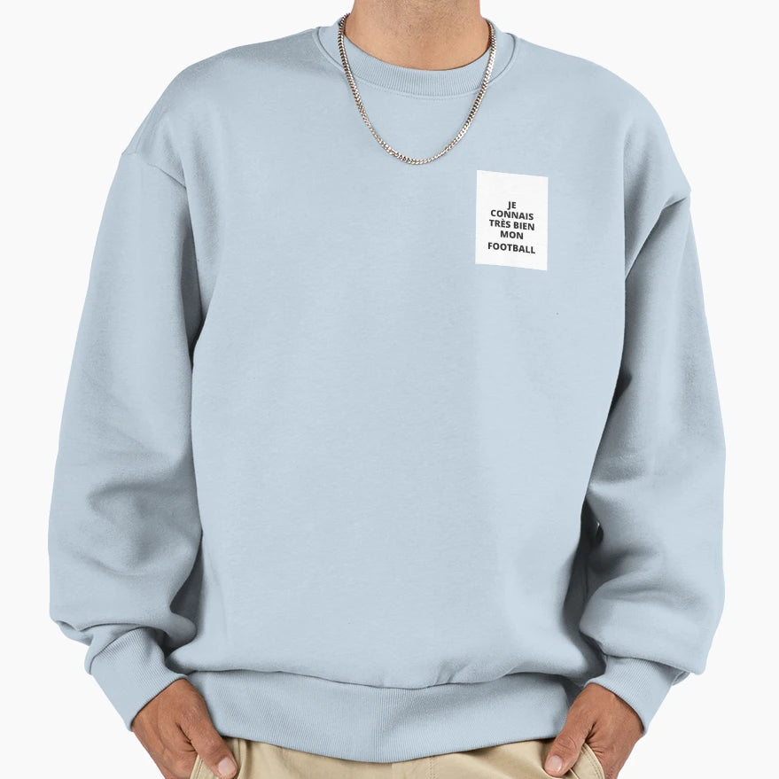 I Know My Football Very Well Sweatshirt - Trendy Graphic for Adults - T-Shirt, Sweatshirt, Hoodie
