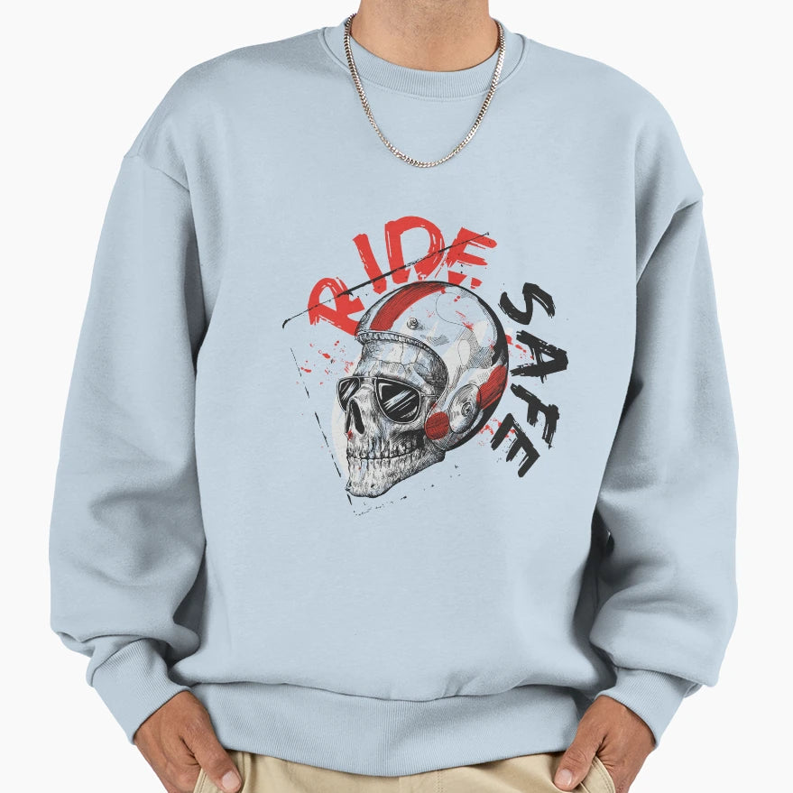 Ride Safe Sweatshirt - Unique Graphic Men Women - T-Shirt, Sweatshirt, Hoodie