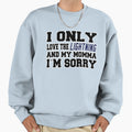 Only Love Lightning And My Momma Sweatshirt - Graphic Print Unisex - T-Shirt, Sweatshirt, Hoodie