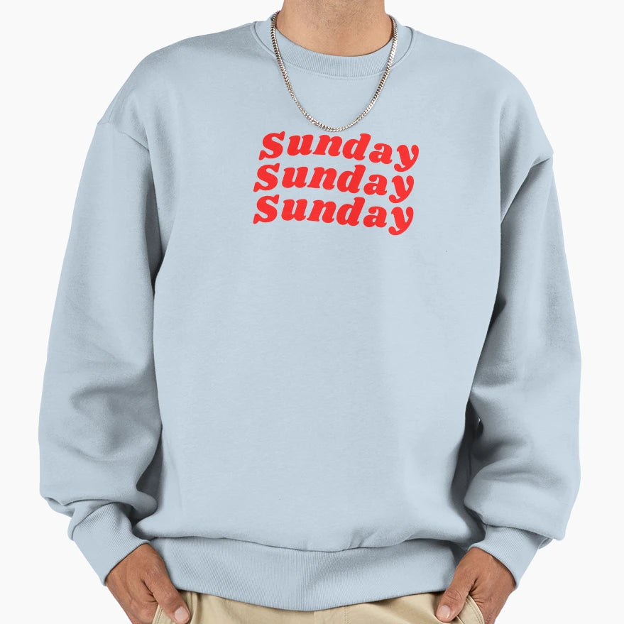 Happy Sunday Sunday Birthday Sweatshirt - Novelty Apparel for Adults - T-Shirt, Sweatshirt, Hoodie