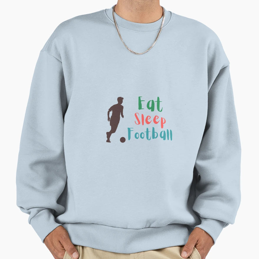 Football Is Way Life4 Sweatshirt - Fun Novelty Design Men Women - T-Shirt, Sweatshirt, Hoodie
