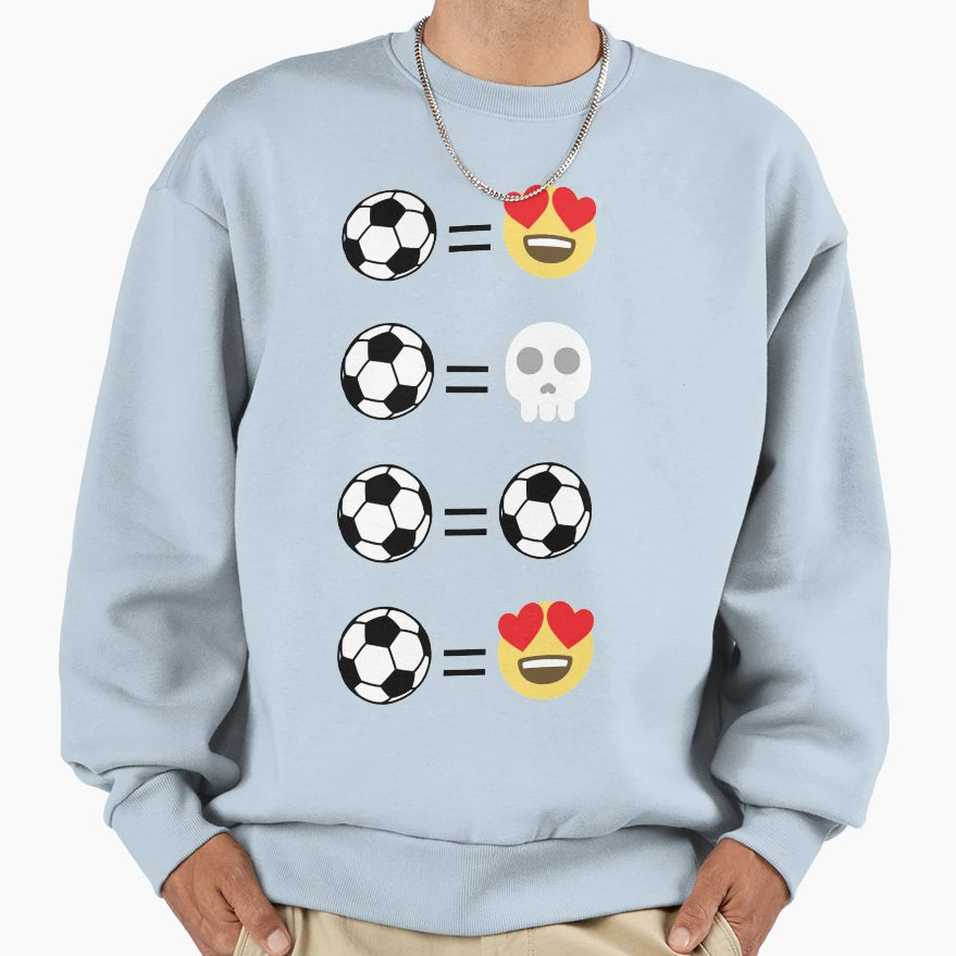 Football Is Life Sweatshirt - Streetwear Style for Adults - T-Shirt, Sweatshirt, Hoodie