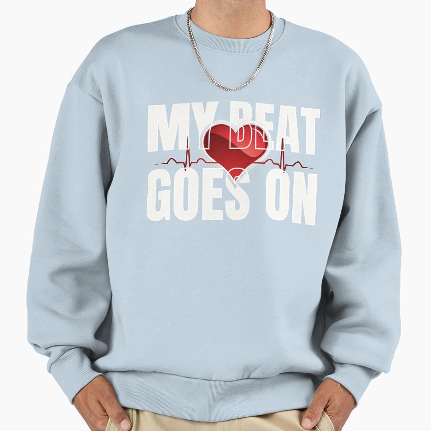 My Beat Goes Heart Surgery Hearts Sweatshirt - Streetwear Style Unisex - T-Shirt, Sweatshirt, Hoodie