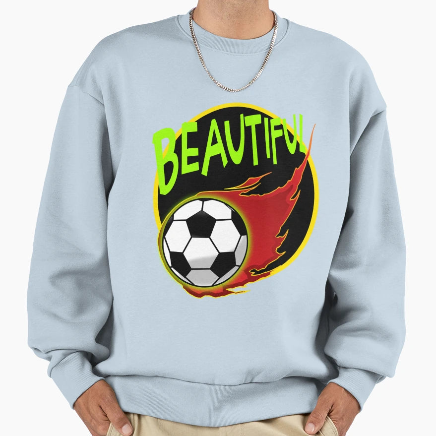 Beautiful Soccer Sweatshirt - Minimalist Print Men Women - T-Shirt, Sweatshirt, Hoodie