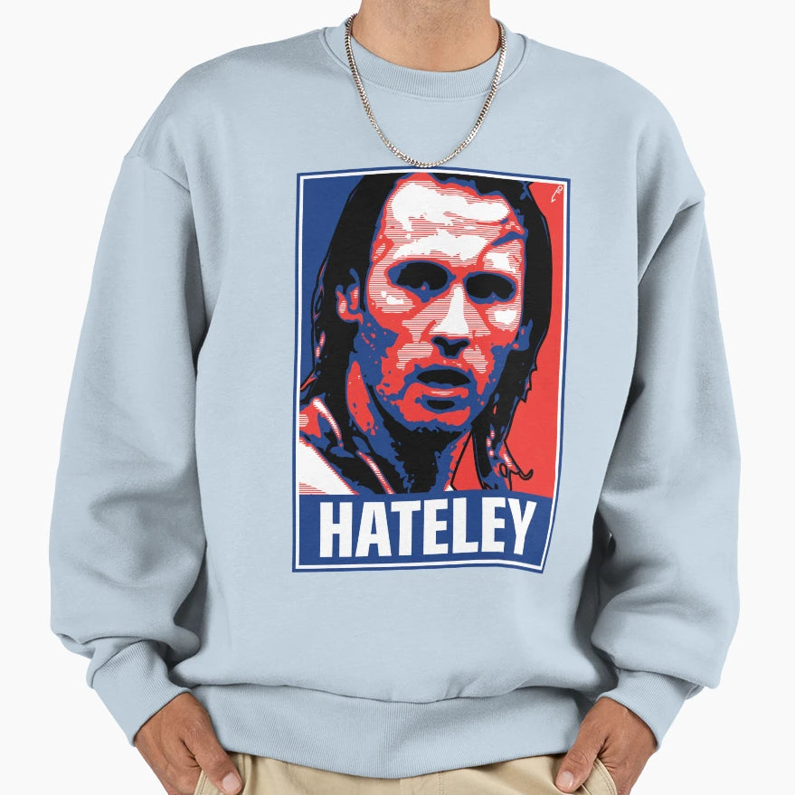 Hateley Sweatshirt - Custom Art Print Unisex - T-Shirt, Sweatshirt, Hoodie