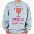 Mom Year Sweatshirt - Fun Novelty Design Unisex - T-Shirt, Sweatshirt, Hoodie