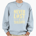 Never Lost Tailgate Funny Football Game Sweatshirt - Trendy Graphic Unisex - T-Shirt, Sweatshirt, Hoodie
