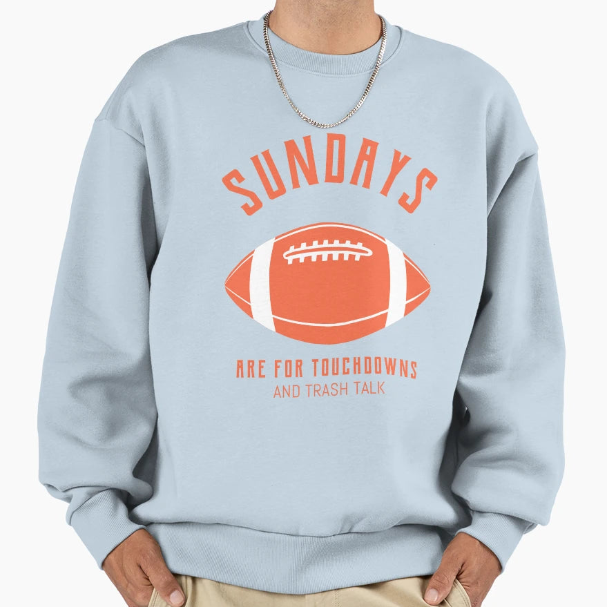 Sundays Are Touchdowns And Trash Talk T-Shirt - Minimalist Print for Adults - T-Shirt, Sweatshirt, Hoodie