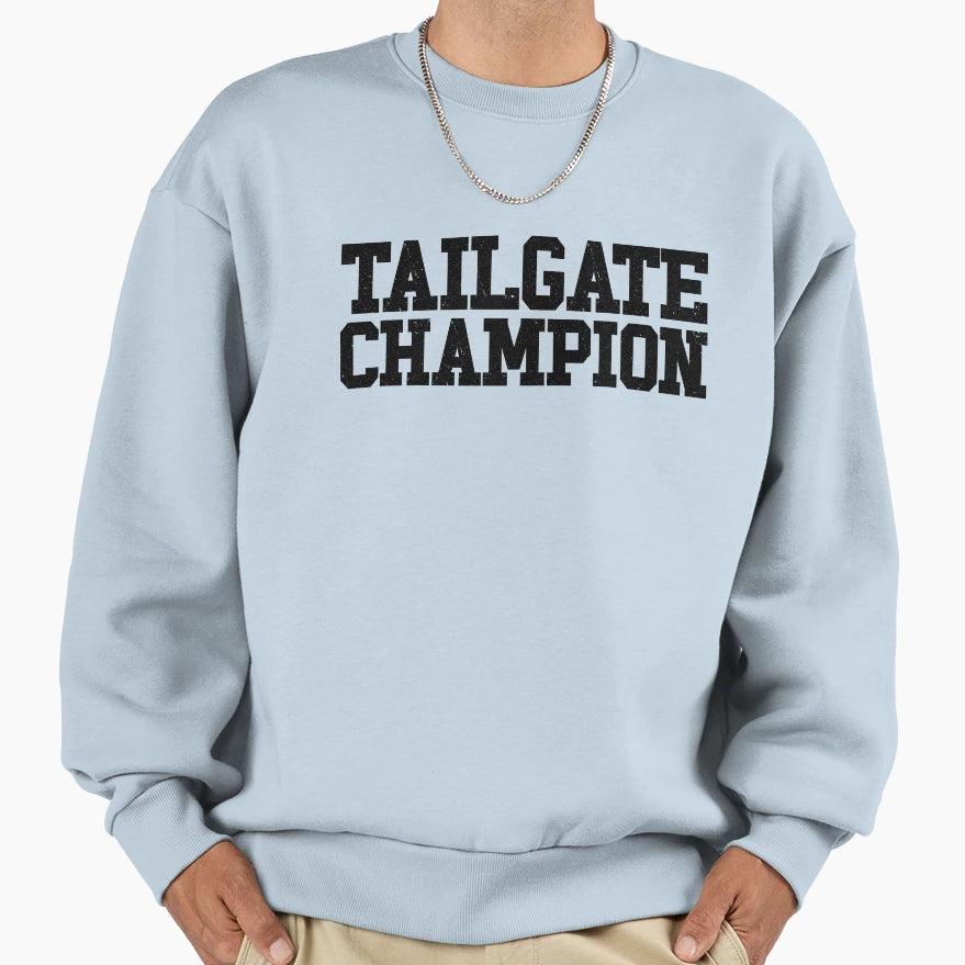 Tailgate Champion Football Fan Sweatshirt - Custom Art Print Unisex - T-Shirt, Sweatshirt, Hoodie
