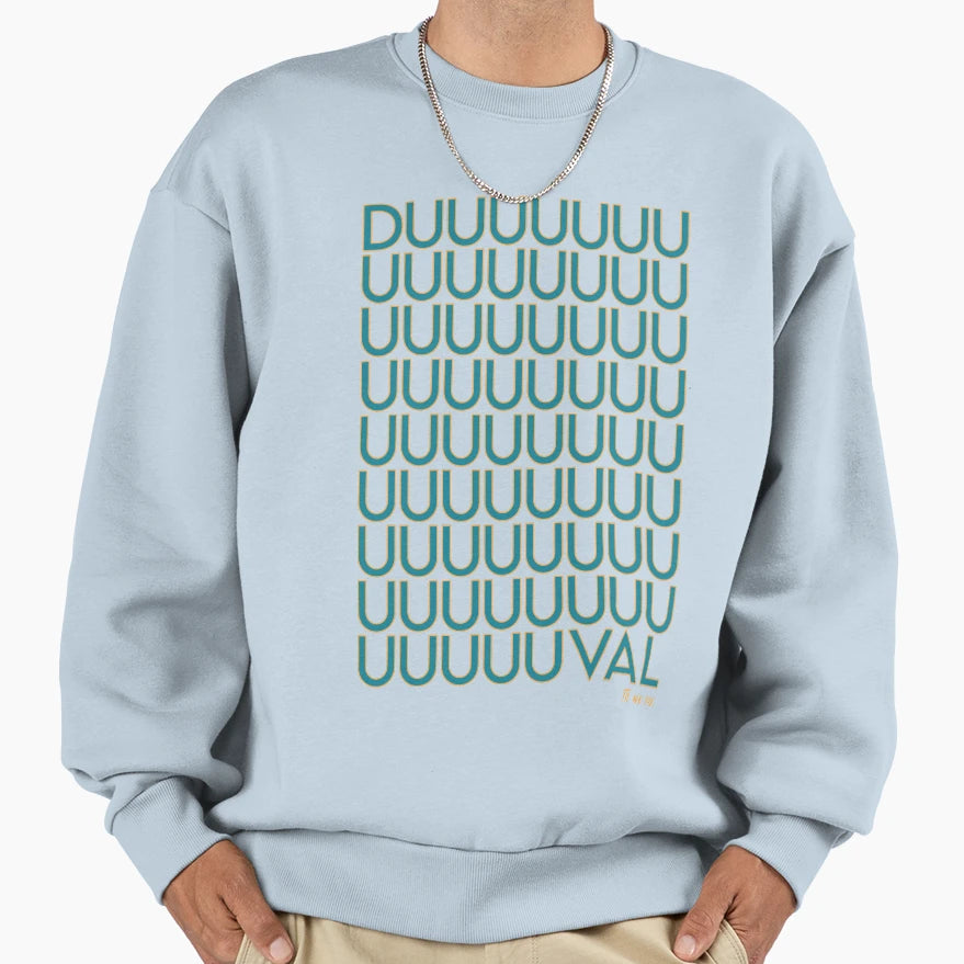 Duuuval Til We Die Sweatshirt - Fun Novelty Design Unisex - T-Shirt, Sweatshirt, Hoodie