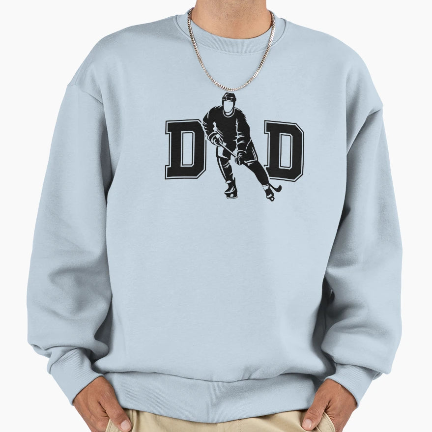 Dad Fathers Day Gift Ice Hockey Dads Sweatshirt - Graphic Print Unisex - T-Shirt, Sweatshirt, Hoodie