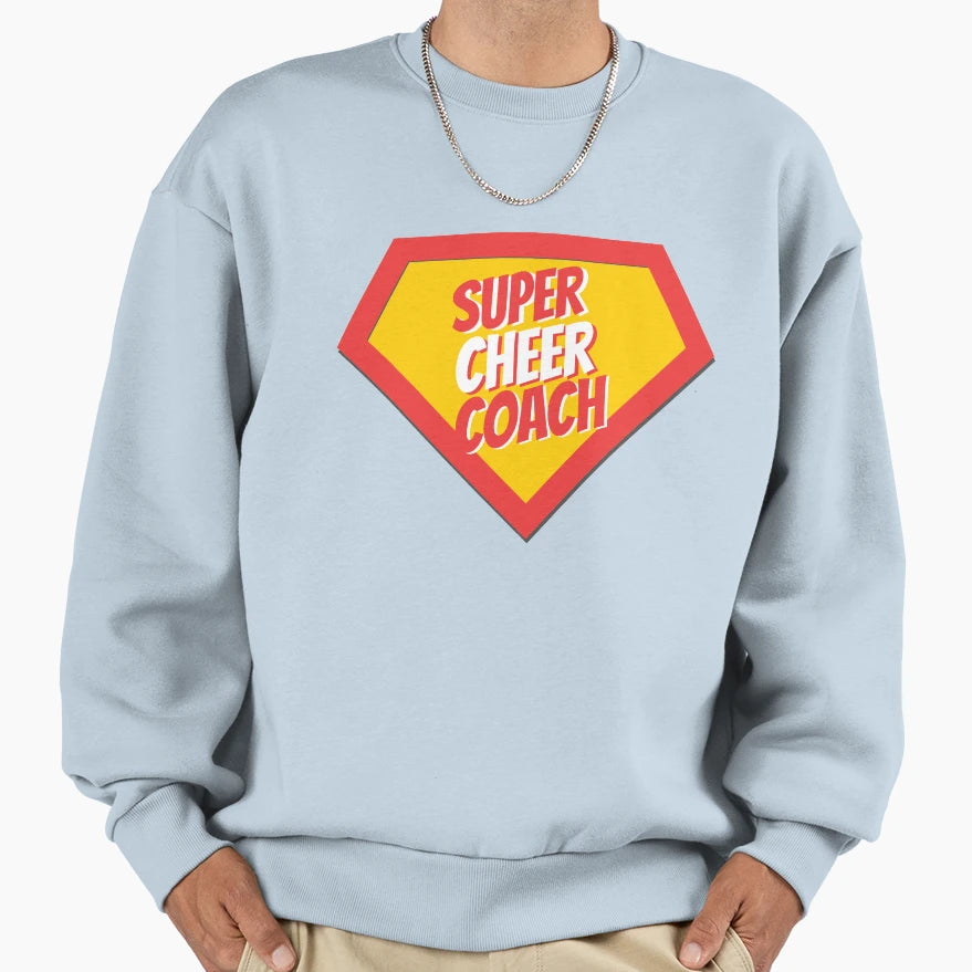 Cheer Coach Gifts Super Cheer Coach Sweatshirt - Unique Graphic for Adults - T-Shirt, Sweatshirt, Hoodie