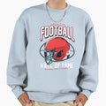 American Football Hall Fame Sweatshirt - Casual Everyday Wear Unisex - T-Shirt, Sweatshirt, Hoodie