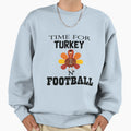 Time Turkey N Football Sweatshirt - Novelty Apparel for Adults - T-Shirt, Sweatshirt, Hoodie