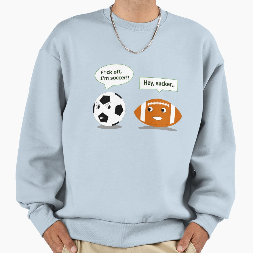 Football Sweatshirt - Casual Everyday Wear Unisex - T-Shirt, Sweatshirt, Hoodie