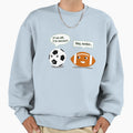 Football Sweatshirt - Casual Everyday Wear Unisex - T-Shirt, Sweatshirt, Hoodie