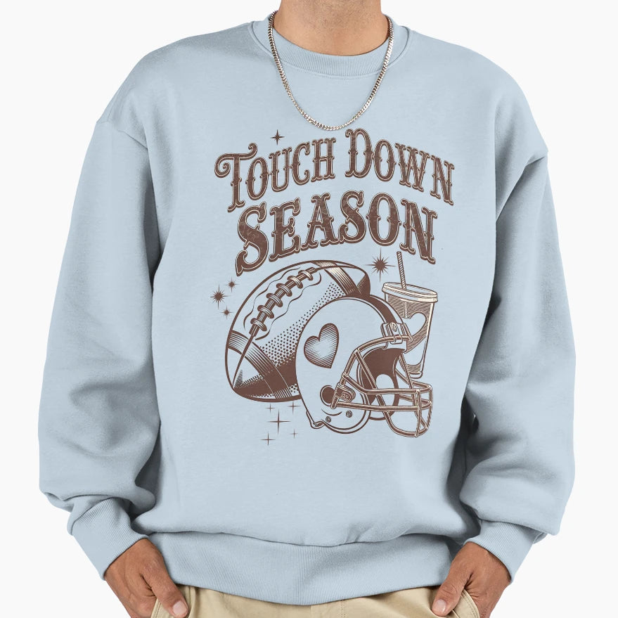 Touch Down My American Football Lets Sweatshirt - Trendy Graphic Unisex - T-Shirt, Sweatshirt, Hoodie