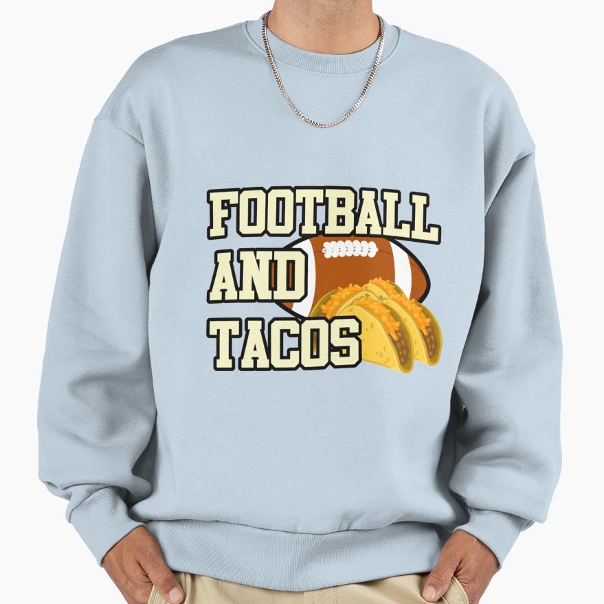 Football And Tacos T-Shirt - Fun Novelty Design Unisex - T-Shirt, Sweatshirt, Hoodie