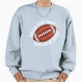 Hello Football Goodbye Sleep Sweatshirt - Casual Everyday Wear for Adults - T-Shirt, Sweatshirt, Hoodie