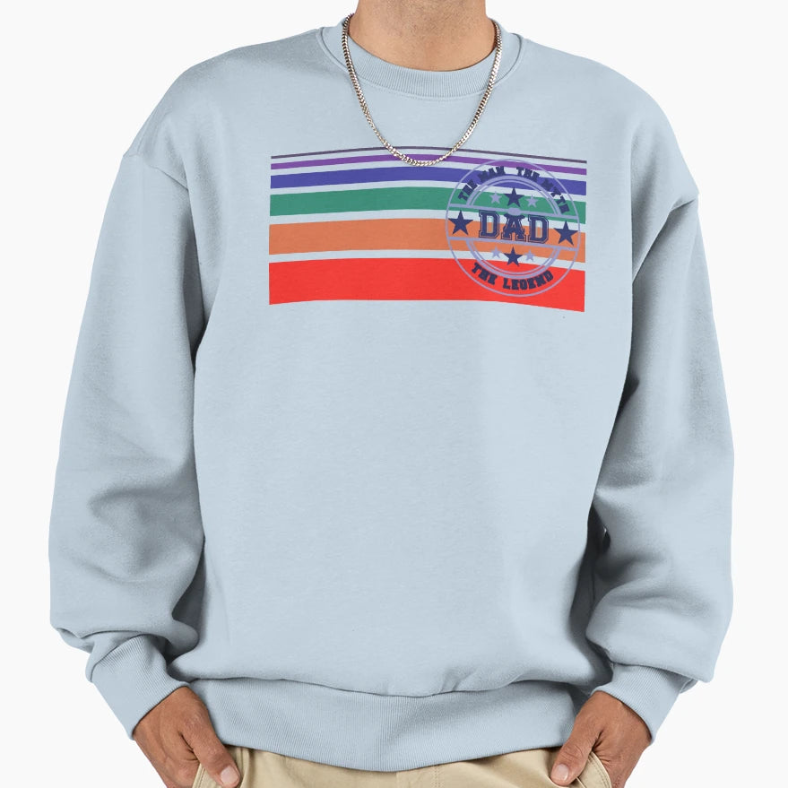 Father Day Myth Legend Sweatshirt - Novelty Apparel Men Women - T-Shirt, Sweatshirt, Hoodie