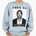 Free Oj Sweatshirt - Fun Novelty Design for Adults - T-Shirt, Sweatshirt, Hoodie