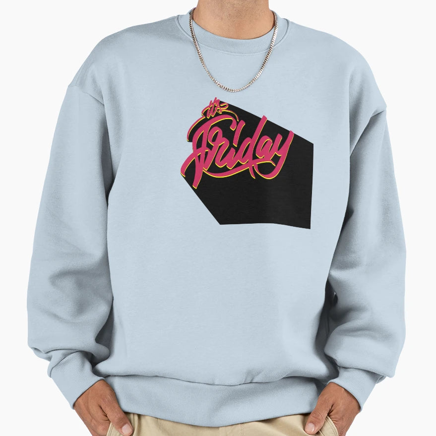 Its Friday Sweatshirt - Aesthetic Graphic Unisex - T-Shirt, Sweatshirt, Hoodie