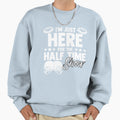 Im Just Here Half Time Show Football Sweatshirt - Minimalist Print Unisex - T-Shirt, Sweatshirt, Hoodie