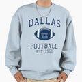 Dallas Football Sweatshirt - Casual Everyday Wear Men Women - T-Shirt, Sweatshirt, Hoodie