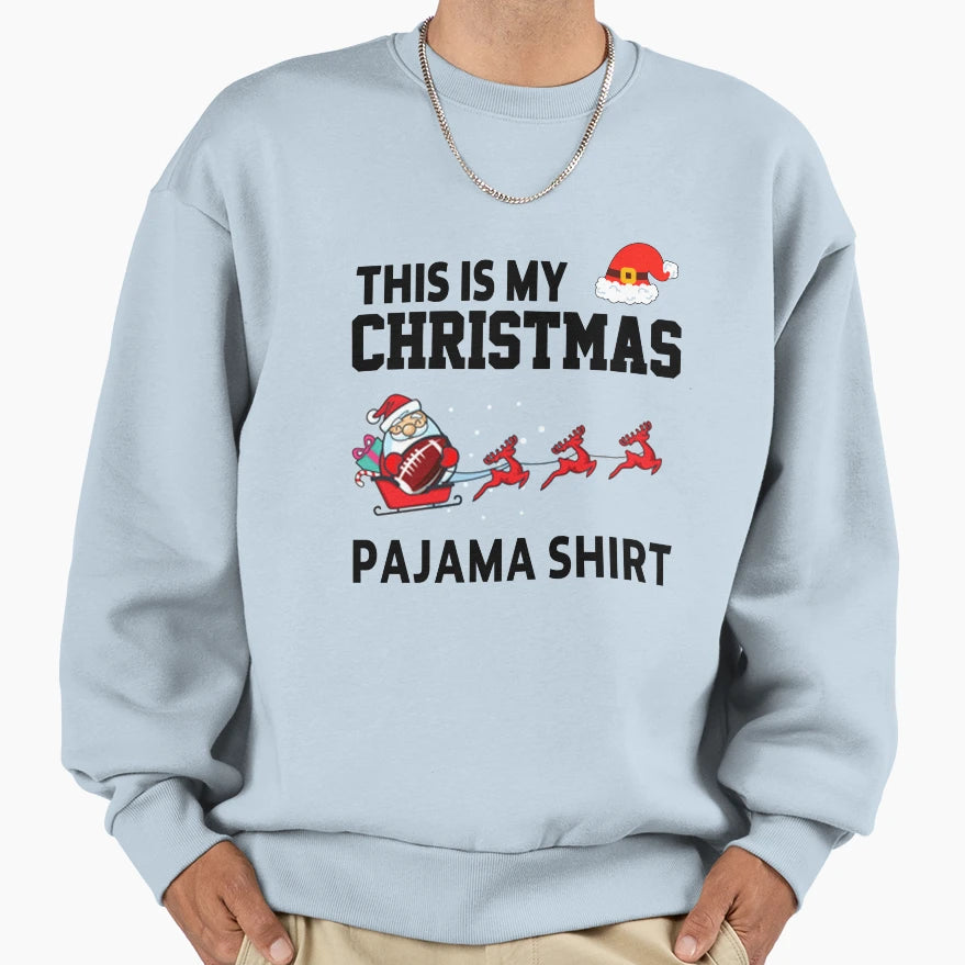 American Football Rugby This Is My Sweatshirt - Streetwear Style Men Women - T-Shirt, Sweatshirt, Hoodie