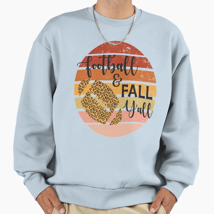 Football And Fall Yall Sweatshirt - Fun Novelty Design for Adults - T-Shirt, Sweatshirt, Hoodie