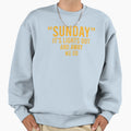 Formula One Fans Sunday Sweatshirt - Trendy Graphic Men Women - T-Shirt, Sweatshirt, Hoodie