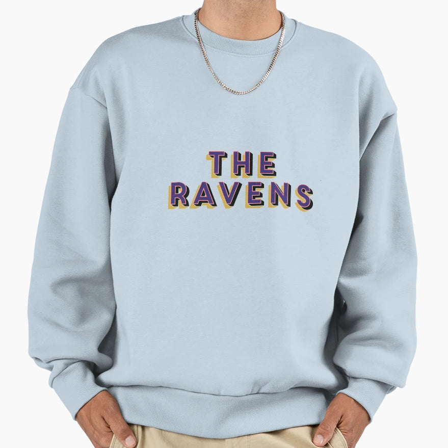 Ravens Sweatshirt - Streetwear Style Men Women - T-Shirt, Sweatshirt, Hoodie