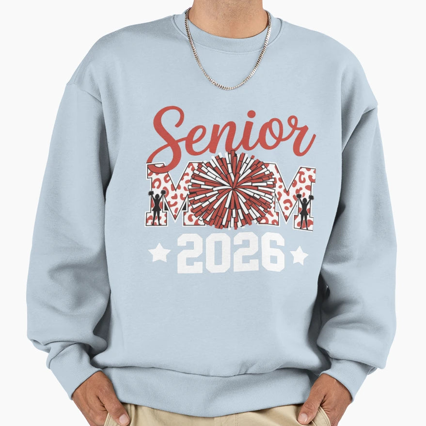 Cheer Senior Mom 2026 Sweatshirt - Fun Novelty Design Men Women - T-Shirt, Sweatshirt, Hoodie