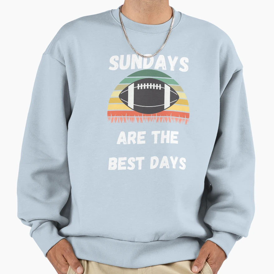 Sundays Are Best Days Football Sweatshirt - Unique Graphic for Adults - T-Shirt, Sweatshirt, Hoodie
