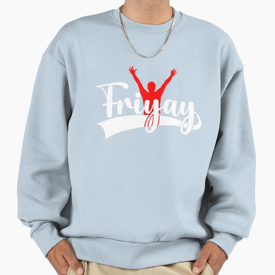 Best Day Friyay Friday Weekend Sweatshirt - Aesthetic Graphic Men Women - T-Shirt, Sweatshirt, Hoodie