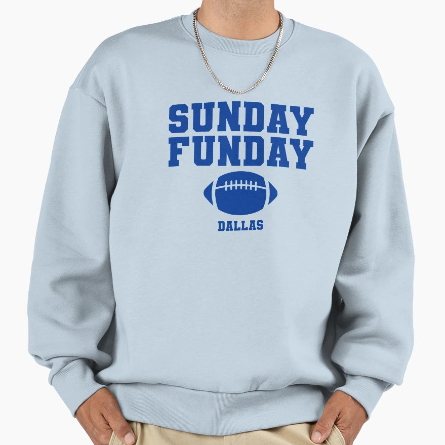 Sunday Funday Football Dallas Sweatshirt - Aesthetic Graphic Men Women - T-Shirt, Sweatshirt, Hoodie