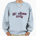 Gluten Free Vibes Only Sweatshirt - Fun Novelty Design Unisex - T-Shirt, Sweatshirt, Hoodie