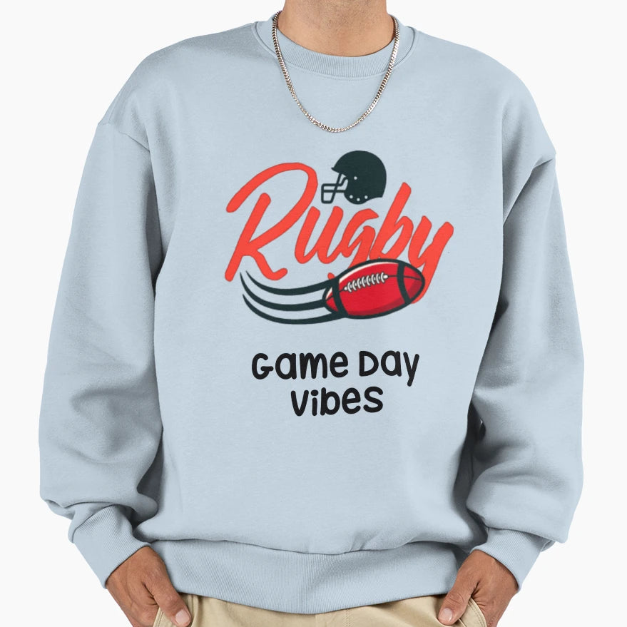 Rugby Game Day Vibes Sweatshirt - Casual Everyday Wear Unisex - T-Shirt, Sweatshirt, Hoodie