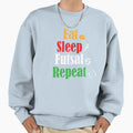 Eat Sleep Futsal Repeats Sweatshirt - Casual Everyday Wear Unisex - T-Shirt, Sweatshirt, Hoodie
