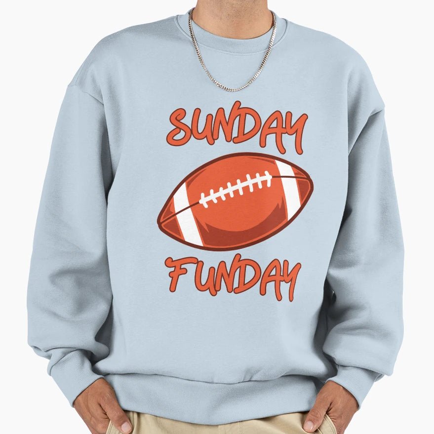 Sunday Funday Sweatshirt - Fun Novelty Design Unisex - T-Shirt, Sweatshirt, Hoodie
