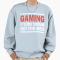 Gaming Sweatshirt - Unique Graphic Unisex - T-Shirt, Sweatshirt, Hoodie