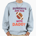 Sundays Are Football Daddy T-Shirt - Fun Novelty Design for Adults - T-Shirt, Sweatshirt, Hoodie