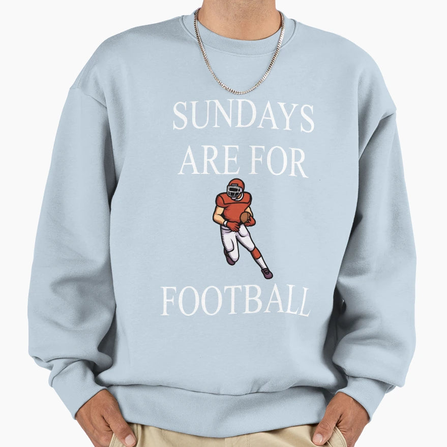 Sundays Are Football Sweatshirt - Trendy Graphic for Adults - T-Shirt, Sweatshirt, Hoodie