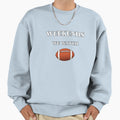 Weekends We Watch Football Sweatshirt - Minimalist Print Men Women - T-Shirt, Sweatshirt, Hoodie