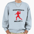 Quarterback Security Red Sweatshirt - Streetwear Style Unisex - T-Shirt, Sweatshirt, Hoodie