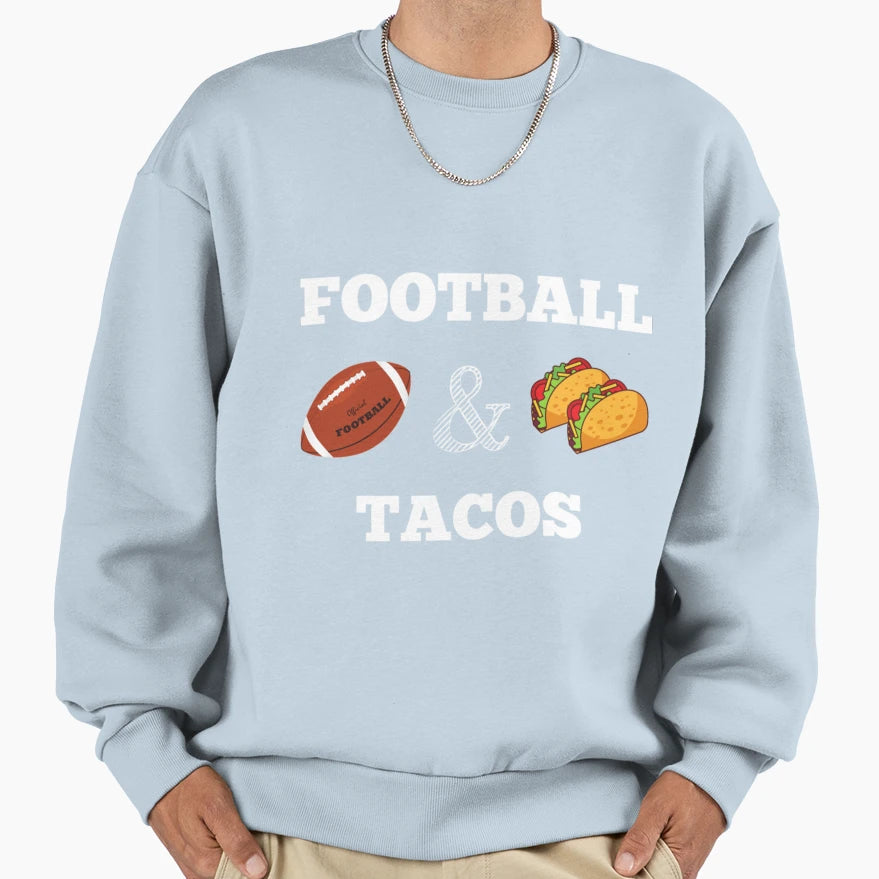 Football And Tacos Funny T-Shirt - Casual Everyday Wear for Adults - T-Shirt, Sweatshirt, Hoodie