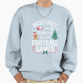 Most Likely To Watch All Football Games Sweatshirt - Unique Graphic Unisex - T-Shirt, Sweatshirt, Hoodie