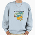 Football Beers Sunday Routine Sweatshirt - Novelty Apparel for Adults - T-Shirt, Sweatshirt, Hoodie