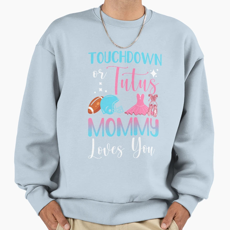 Gender Reveal Touchdowns Or Sweatshirt - Casual Everyday Wear Men Women - T-Shirt, Sweatshirt, Hoodie