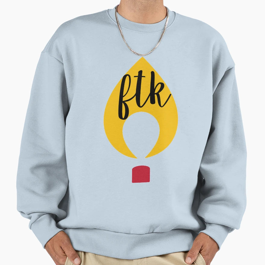 Ftk Flame Sweatshirt - Streetwear Style Men Women - T-Shirt, Sweatshirt, Hoodie